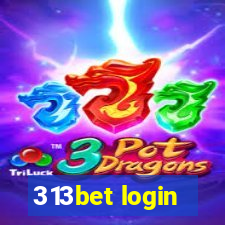 313bet login